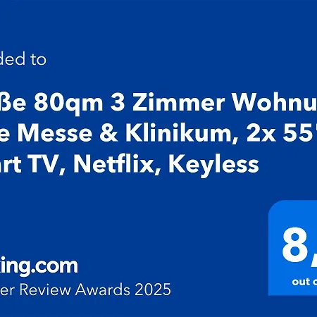 Appartamento Grosse 80qm 3 Wohnung, Nahe Messe & Klinikum, 2x 55